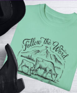 Picture of cowboy boots and hat with Island reef colored comfort colors t-shirt - Follow The Word