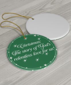 God Relentless Love Christmas Ornament Tree Decoration - Green