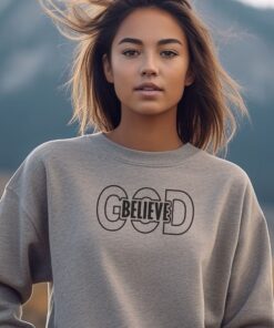 Sport grey sweatshirt with the word "believe" nestled inside the word "God" across the chest