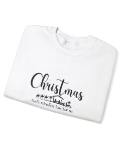 a-white-colored-Gildan-1800-Sweatshirt-that-saysChristmas-Gods-Relentless-Love-For-Us