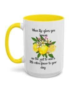 15 oz Inspirational Lemon Quote Mug When life gives you lemons