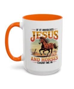 Orange 15 oz Christian horse lover mug with a galloping horse