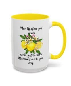 15 oz Inspirational Lemon Quote Mug When life gives you lemons