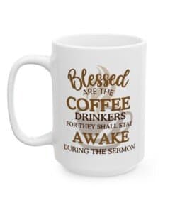 Blessed Are The Coffee Drinkers Cup Wrap shows a brown coffee cup with steam and the words 