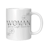 Proud of the Woman I Have Become Mug 11 oz right view