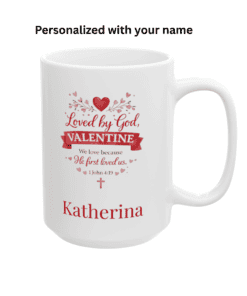 Personalized 1 John 4:19 Christian mug with valentine theme