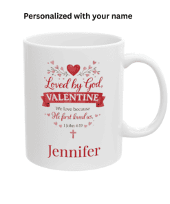 Personalized 1 John 4:19 Christian mug, Valentine's Day coffee mug