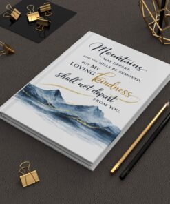 Alternative view of Isaiah 54:10 Christian Journal, Mountains May Depart Bible Verse Notebook
