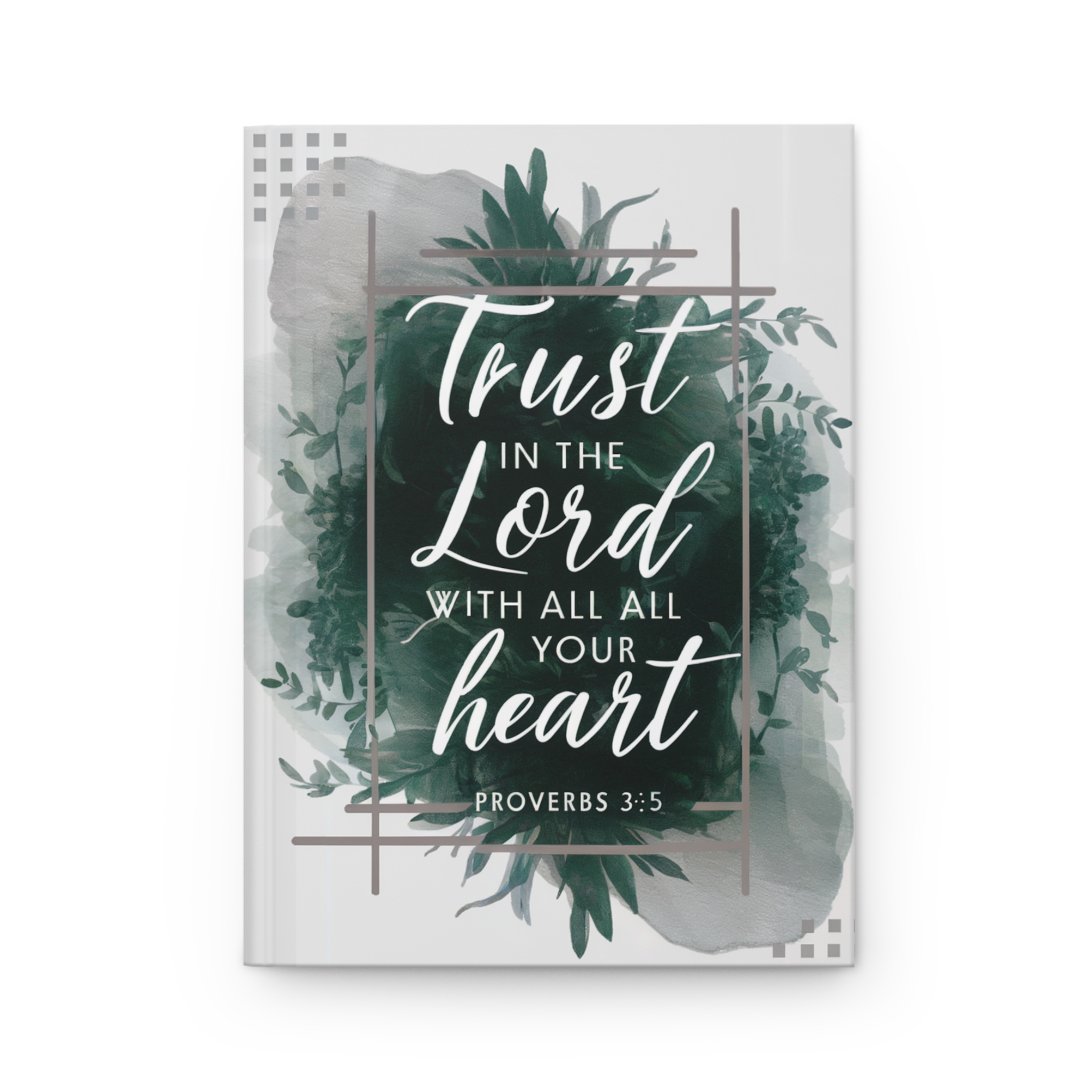 Proverbs 3:5 Hardcover Journal